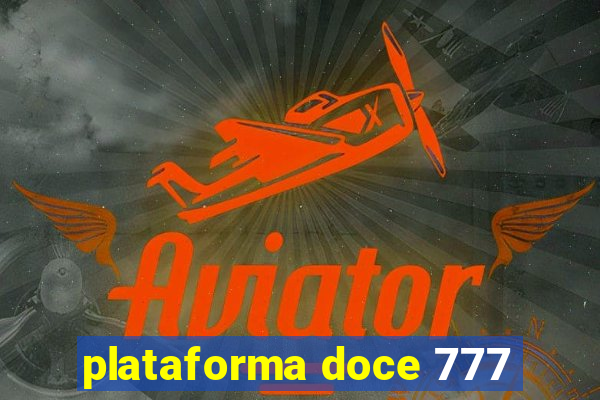 plataforma doce 777